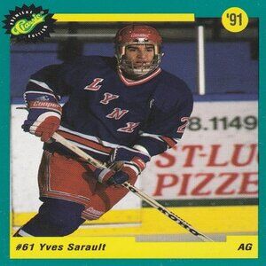 Yves Sarault - 1991 Classic Games Inc Premier Edition Hockey Card